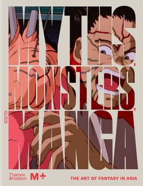 M+ surveys two centuries of Asian fantasy, pop culture, and mythology